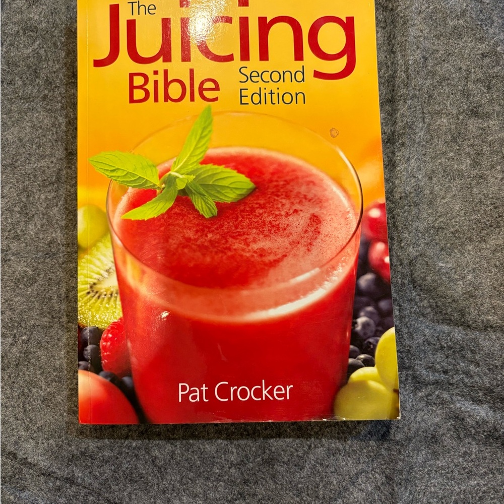The Juicing Bible Second Edition